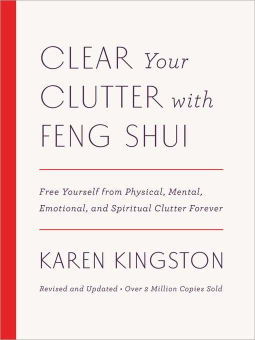 Title details for Clear Your Clutter with Feng Shui (Revised and Updated) by Karen Kingston - Wait list